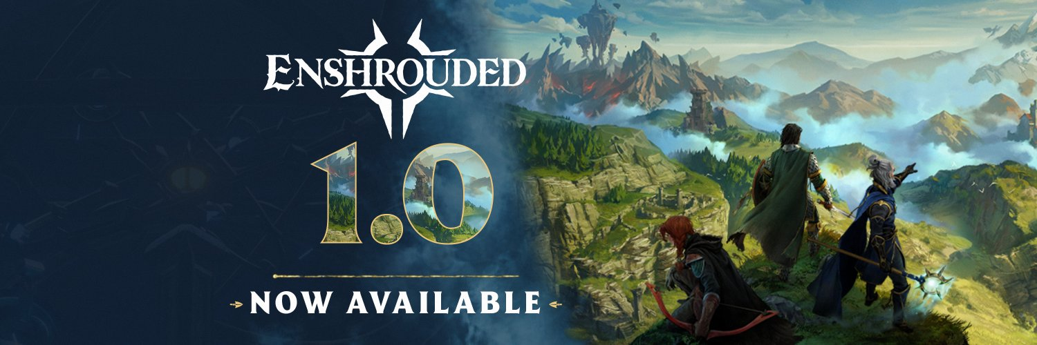 Enshrouded 1.0 banner announcing the full release, featuring the Enshrouded logo, “1.0 Now Available” text, and adventurers overlooking a fantasy landscape.